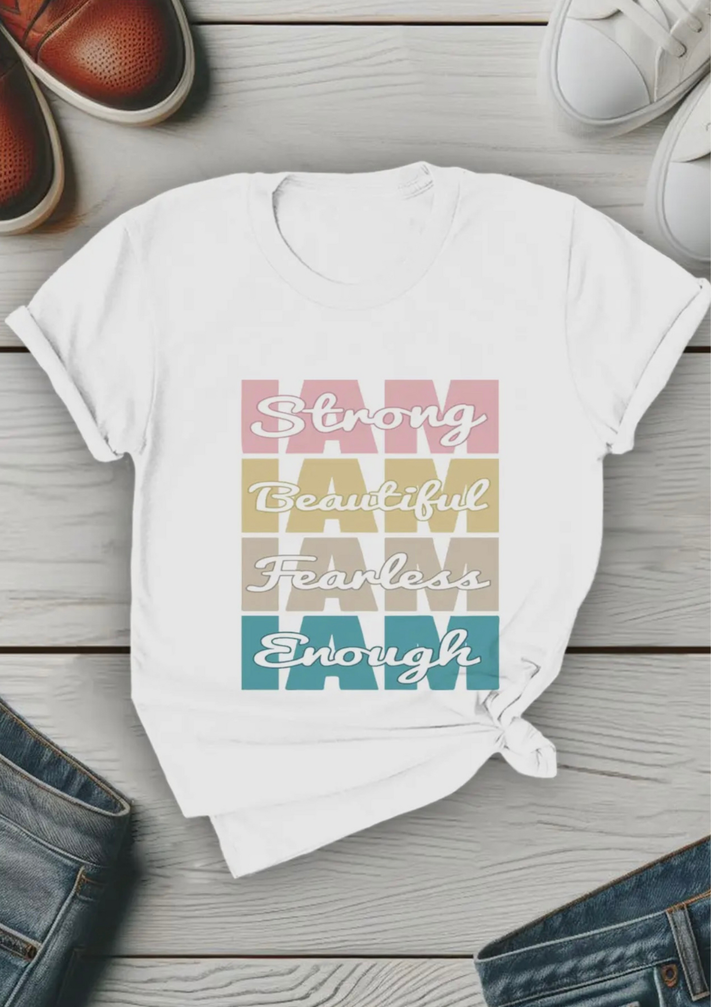 I’m Strong Beautiful Fearless Enough, Unisex Round Neck T-Shirt